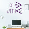 Motivational Wall Decal - Do More With Less - Inspirational Vinyl Decorations for Home, Bedroom or Living Room Decor