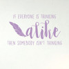 Motivational Wall Decal - If Everyone Is Thinking Alike - Vinyl Sticker Art for Home Decor, Bedroom or Living Room Decoration
