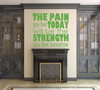 Motivational Wall Decal - Inspiring Vinyl Decor for Athletes, Competitors, and Teens - Driving Quote for Anyone. The Pain You Feel Today Will Be the Strength You Feel Tomorrow