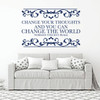 Motivational Wall Decal With Vine Design - Change Your Thoughts - Norman Vincent Pale Vinyl Art for Home, Bedroom or Living Room Decor