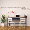 Motivational Work Quote Vinyl Wall Decal Appreciate Your Job Employment Office Decor
