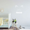 Nursery Wall Decal - Meow Cat Design - Vinyl Decor for Baby's Room, Bedroom or Play Room