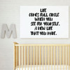 Nursery Wall Decal Decoration - Life Comes Full Circle - Vinyl Decor for Children's Bedroom or Playroom