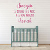 Nursery Wall Decor | I Love You A Bushel And A Peck And A Hug Around The Neck | Classic Vinyl Decal For Children's Bedroom, Playroom or Classroom | Vinyl Lettering Stickers | Baby Shower or Birthday Gift | Custom Sizes and Colors Match Any Themed
