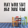 Play Nice Vinyl Wall Decal - Mural for the Play Room, Bedroom or Classroom