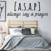 Prayer Wall Decal - Always Say A Pray - Removable Vinyl Wall Art for Bedroom, Living Room, Family Room or Hallway Decor