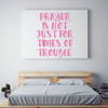 Prayer Wall Decal - Is Not Just For Times Of Trouble - Removable Vinyl Wall Art for Bedroom, Living Room, Family Room or Hallway Decor