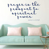 Prayer Wall Decal - The Passport To Spiritual Power - Removable Vinyl Wall Art for Bedroom, Living Room, Family Room or Hallway Decor