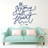 Room Wall Decor - Christian Wall Decoration - Be Strong and Take Heart Removable Sticker - Psalm 31:29 Vinyl Scripture Lettering - Religious Home Decor - Custom Sizes and Colors Match Any Themed Living Space