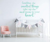 Room Wall Decor - Inspirational Quote- Sometimes the Smallest Things Take Up the Most Room in Your Heart - Vinyl Decal Stickers for Home in Girls, Boys Bedroom, Playroom, or Nursery - Custom Sizes and Colors Match Any Themed Living Space