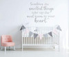 Room Wall Decor - Inspirational Quote- Sometimes the Smallest Things Take Up the Most Room in Your Heart - Vinyl Decal Stickers for Home in Girls, Boys Bedroom, Playroom, or Nursery - Custom Sizes and Colors Match Any Themed Living Space