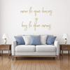 Spanish Quote Decal Vinyl Wall Design - Ama Lo Que Haces y Haz Lo Que Amas - Elegant Latin American Themed Lettering Decor