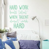 Sport Inspirational Wall Decal Quote - Hard Work Beats Talent - Vinyl Decor for Girl's Bedroom or Playroom Decorations