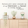 Success Quote Wall Decal - "Failure Will Never Overtake Me If My Determination To Succeed Is Strong Enough" - Og Mandino Vinyl Decor for Home, Office, Gym, Classroom