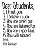 Teacher Classroom Wall Decor - "Dear Students" Inspirational Quotes with Personalized Name Vinyl Decal Stickers for School/Homeschool - Custom Sizes and Colors Match The Theme of Any Living Space