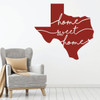 Texas Wall Decal - Home Sweet Home - State Silhouette Vinyl Art for Home Decor, Living Room or Family Room Decoration
