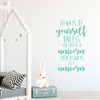 Unicorn Wall Decal - Always Be A Unicorn - Vinyl Decor For Girl's Bedroom, Playroom or Bathroom - Kids Home Decorations