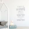 Unicorn Wall Decal - Always Be A Unicorn - Vinyl Decor For Girl's Bedroom, Playroom or Bathroom - Kids Home Decorations