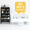 Wall Decal For Girls - No Boys Allowed! Except Dad - Bedroom, Playroom or Study Area Decoration