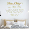 Wall Decals for Bedroom - Marriage An Endless Sleepover - Vinyl Sticker Decor for Home Decoration, Living Room or Family Room