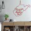 West Virginia Wall Decor - Why Would You Live Anywhere Else - State Silhouette Vinyl Decal Art for Home Decor, Living Room or Family Room Decoration