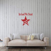 'In God We Trust' Vinyl Decor ' Star with USA Flag Silhouette ' Patriotic and Inspiring Quote for the Living Room, Bedroom, or Kitchen