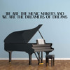 'Music Makers' Beautiful and Inspiring Vinyl Lettering - Wall Decor for Living Room, Bedroom, Playroom and Music Room