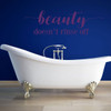 Bathroom Wall Decor - Bath Decal Art - Beauty Doesn't Rinse Off - Farmhouse Vinyl Sticker Decoration for Home, Living Room or Bedroom