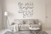 Be Still and Know That I Am God Psalm 46:10 Decal