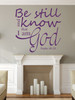 Bible Verse Wall Decal - Psalm 46:10 - Be Still and Know That I Am God - Religious Wall Decals, Scripture Wall Art, Christian Home Decor, Church Wall Decals