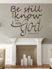 Bible Verse Wall Decal - Psalm 46:10 - Be Still and Know That I Am God - Religious Wall Decals, Scripture Wall Art, Christian Home Decor, Church Wall Decals