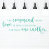 Bible Verse Wall Decor - A New Command I Give Unto You - John 13:34 - Christian Vinyl Decals For Home or Church Decoration
