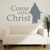 Christian Wall Art - Come Unto Christ - Religious Wall Decals For the Home or Church Classroom