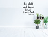 Christian Wall Decal - Be Still And Know I Am God Psalm 46:10 - Vinyl Scripture And Religious Home Decor - Church Decoration
