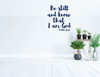 Christian Wall Decal - Be Still And Know I Am God Psalm 46:10 - Vinyl Scripture And Religious Home Decor - Church Decoration