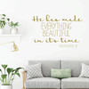 Christian Wall Decal - He Has Made Everything Beautiful - Vinyl Scripture And Religious Home Bathroom Decor - Church Decoration
