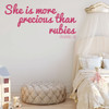 Christian Wall Decal - She Is More Precious Than Rubies - Vinyl Sticker Decoration for Girl's Bedroom Decor