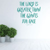 Christian Wall Decal - The Lord Is Greater - 1 John 4:4 Vinyl Scripture And Religious Home Decor - Church Decoration