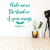 Christian Wall Decal Psalm - Hide Me In The Shadow Of Your Wing - Vinyl Scripture And Religious Home Decor Or Church Decoration