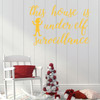 Christmas Wall Decal - This House Is Under Elf Surveillance - Holiday Vinyl Decor for Living Room or Home Decoration