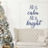 Christmas Wall Decal Decor - All is Calm All is Bright - Holiday Vinyl Stickers for Living Room or Home Decoration