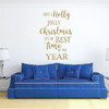 Christmas Wall Decor - Have A Jolly Christmas - Winter Decoration For Home, Living or Family Room