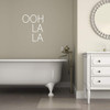 Bathroom Wall Decor | Bath Decal Art | Ooh La La Sticker for Laptop or Water Bottles | Small, Large, Extra Large | Black, White, Pink, Blue, Many Other Colors