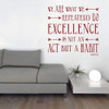 Excellence Quote Wall Decal