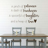 Dining Room Wall Decal - A Pinch Of Patience A Dash Of Kindness - Farmhouse Vinyl Sticker Decoration for Home or Kitchen Decor
