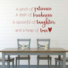 Dining Room Wall Decal - A Pinch Of Patience A Dash Of Kindness - Farmhouse Vinyl Sticker Decoration for Home or Kitchen Decor
