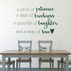 Dining Room Wall Decal - A Pinch Of Patience A Dash Of Kindness - Farmhouse Vinyl Sticker Decoration for Home or Kitchen Decor