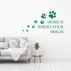 Dog Lovers Wall Decal ' Home Is Where Your Dog Is ' Dog Footprint Silhouette Vinyl Sticker for Kid's Bedroom, Playroom, Bedroom or Living Room