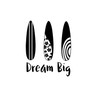 Dream Big Surf Board - Inspirational Quote- Vinyl Decal Stickers for Home, Office, Bedroom or Beach House - Custom Sizes and Colors