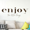 Home Vinyl Decal ' 'Enjoy The Little Things' ' Bedroom, Living Room Entryway ' A Variety of Sizes and Colors